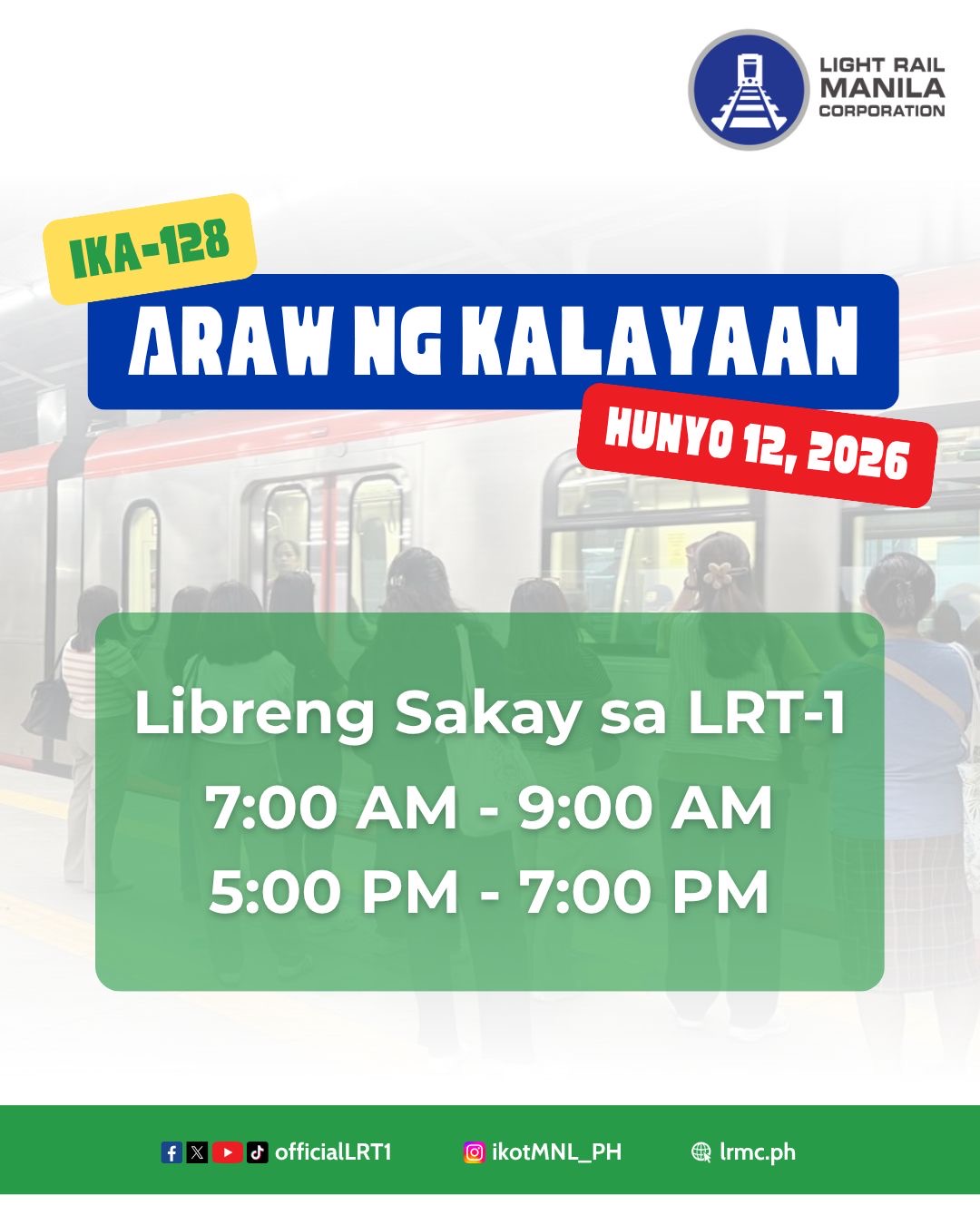 LRMC: Free LRT-1 rides on select hours of June 12, 2026, Independence ...